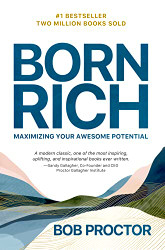 Born Rich: Maximizing Your Awesome Potential