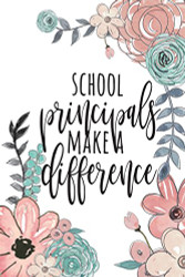 School Principals Make A Difference