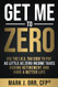 Get Me to ZERO: Use the 2022 I.R.S. Tax Code to Pay as Little as ZERO