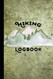 Hiking Logbook: Hiking Journal With Prompts To Write In Hiking Gifts