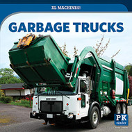 Garbage Trucks (XL Machines!)