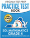 VIRGINIA TEST PREP Practice Test Book SOL Mathematics Grade 4