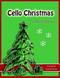 Cello Christmas for the Beginner
