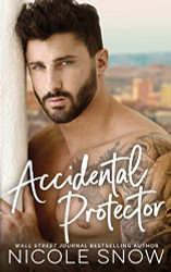 Accidental Protector: A Marriage Mistake Romance