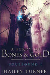 Ferry of Bones & Gold (Soulbound)