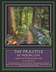 Practice of Herbalism: Options on the Plant Healer's Path