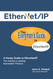 EtherNet/IP: The Everyman's Guide to The Most Widely Used