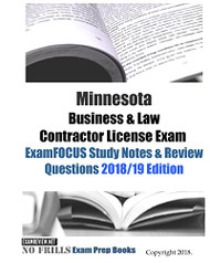 Minnesota Business & Law Contractor License Exam ExamFOCUS Study Notes