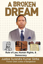 Broken Dream: Rule of Law Human Rights and Democracy