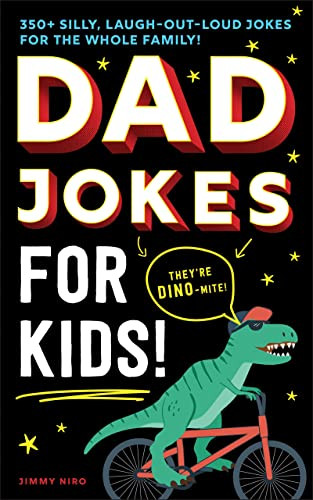 Dad Jokes for Kids: A Silly Laugh-Out-Loud Book for Family Game Night