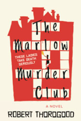 Marlow Murder Club: A Novel (The Marlow Murder Club 1)
