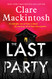 Last Party: A Novel (Dc Morgan)