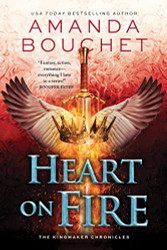 Heart on Fire (The Kingmaker Chronicles 3)