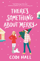 There's Something About Merry (Mistletoe Romance 2)