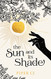 Sun and Its Shade (The Night and Its Moon 2)