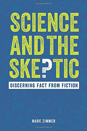 Science and the Skeptic: Discerning Fact from Fiction