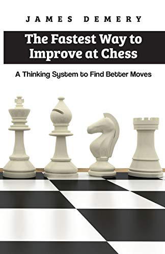 Fastest Way to Improve at Chess