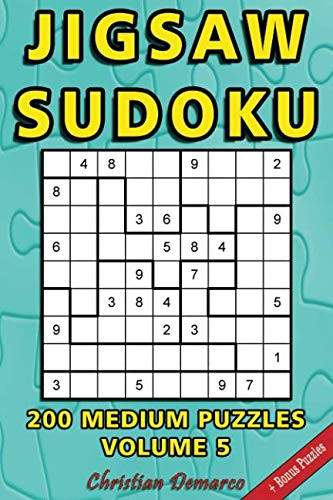 Jigsaw Sudoku: 200 Medium Jigsaw Sudoku Puzzles Volume 5