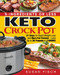 5-Ingredients or Less Keto Crock Pot Cookbook