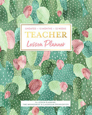 Undated 12 Months 52 Weeks TEACHER Lesson Planner for Lesson Planning