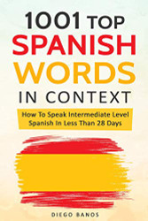 1001 Top Spanish Words In Context