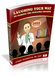 Laughing Your Way Pediatric Textbook To Passing The Pediatric Board