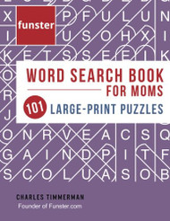 Funster Word Search Book for Moms 101 Large-Print Puzzles