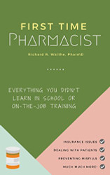First Time Pharmacist