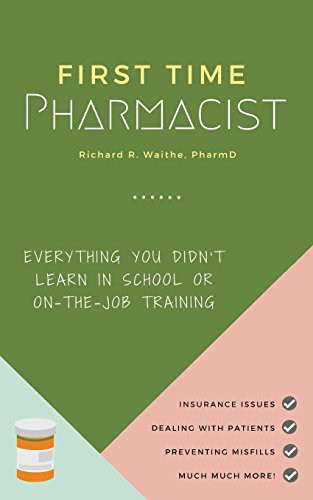 First Time Pharmacist