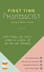 First Time Pharmacist
