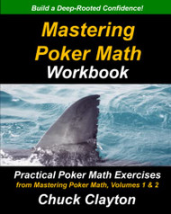 Mastering Poker Math Workbook