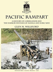 Pacific Rampart: A History of Corregidor and the Harbor Defenses