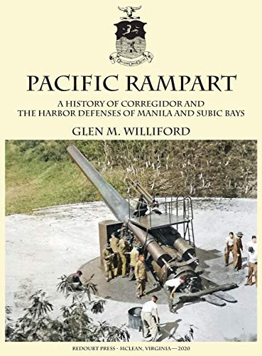 Pacific Rampart: A History of Corregidor and the Harbor Defenses