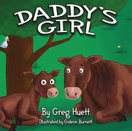 Big Country Toys "Daddy's Girl" w/ Biblical Based Life Lessons