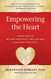 Empowering the Heart: Simple Steps to Restore Your Peace Heal