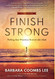 Finish Strong: Putting Your Priorities First at Life's End