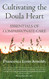 Cultivating the Doula Heart: Essentials of Compassionate Care