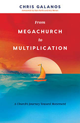 From Megachurch to Multiplication
