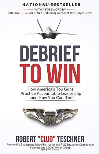 Debrief to Win: How America's Top Guns Practice Accountable