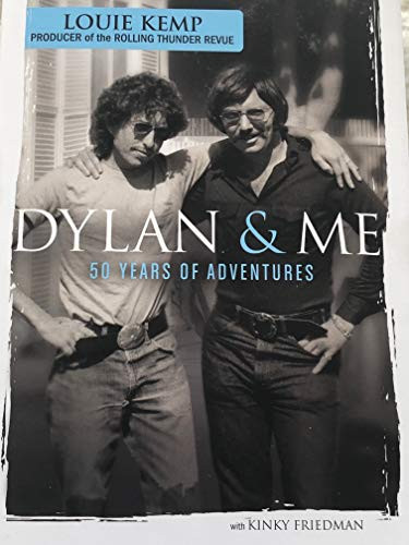 Dylan & Me: 50 Years of Adventures