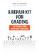 Repair Kit for Grading