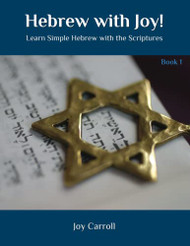 Hebrew with Joy! Learn Simple Hebrew with the Scriptures