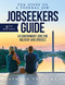 Jobseeker's Guide: Ten Steps to a Federal Job: How to Land Government