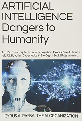 ARTIFICIAL INTELLIGENCE Dangers to Humanity