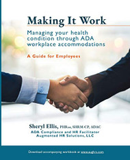 Making It Work: Managing Your Health Condition Through ADA Workplace