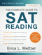 Critical Reader: The Complete Guide to SAT Reading