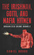 Irishman Gotti and Mafia Hitmen