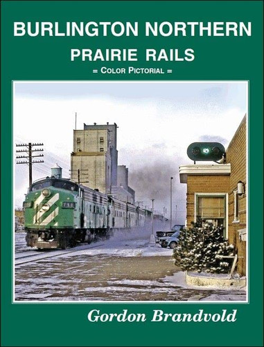 Burlington Northern Prairie Rails