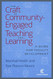 Craft of Community-Engaged Teaching and Learning