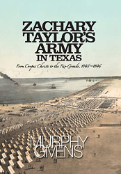 Zachary Taylor's Army in Texas